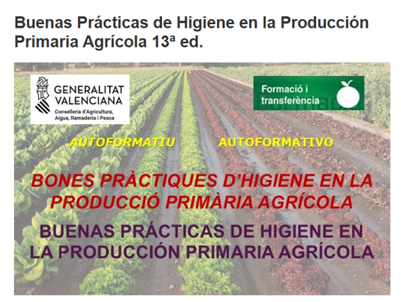 Curso ONLINE - Buenas Prácticas de Higiene en la Producción Primaria Agrícola 13ª ed. (del 06.07.2026 al 15.12.2026)